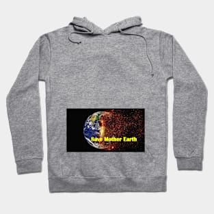 Save Mother Earth Hoodie